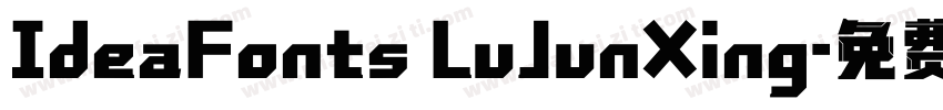 IdeaFonts LuJunXing字体转换